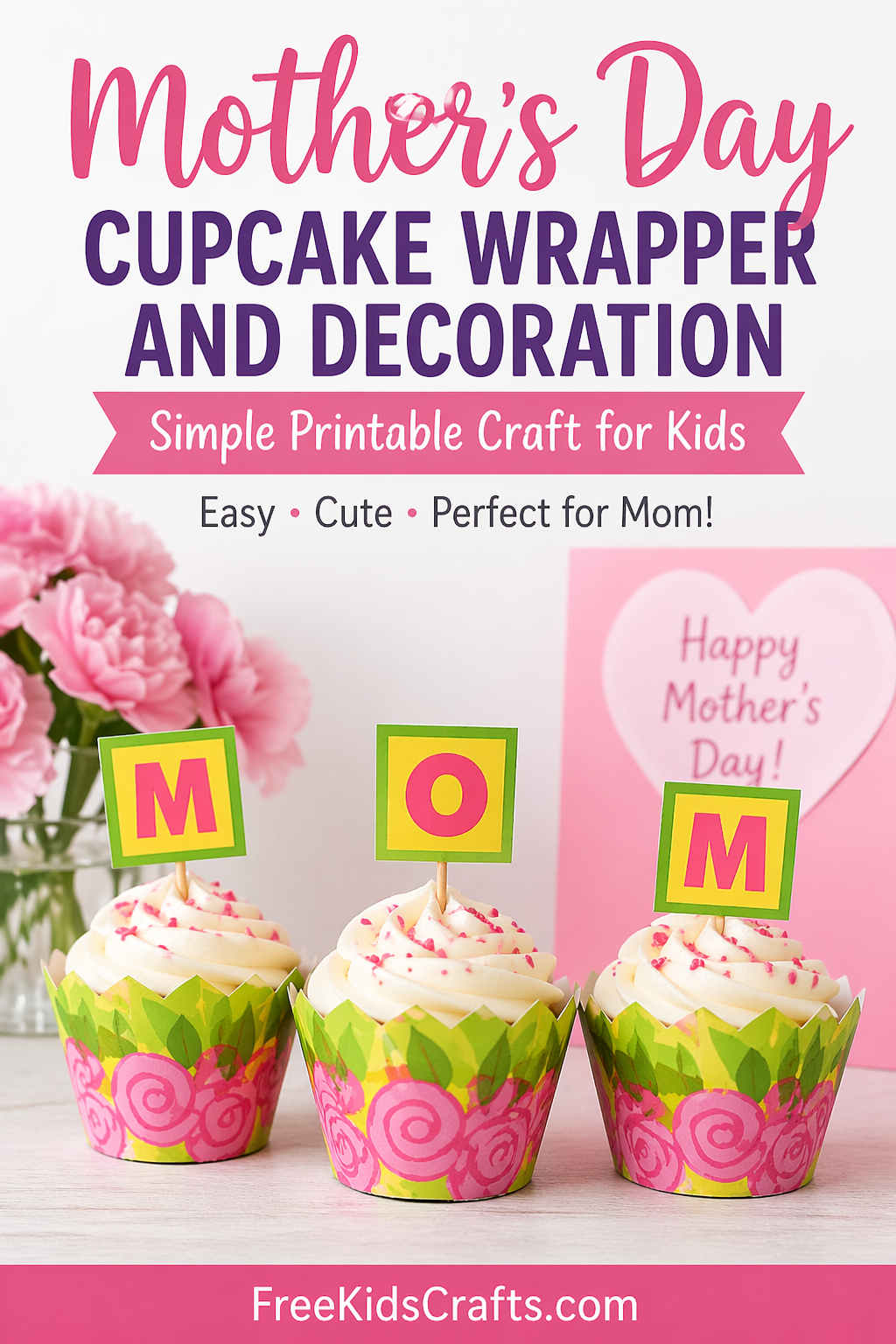Mother’s Day Cupcake Wrapper and Decoration