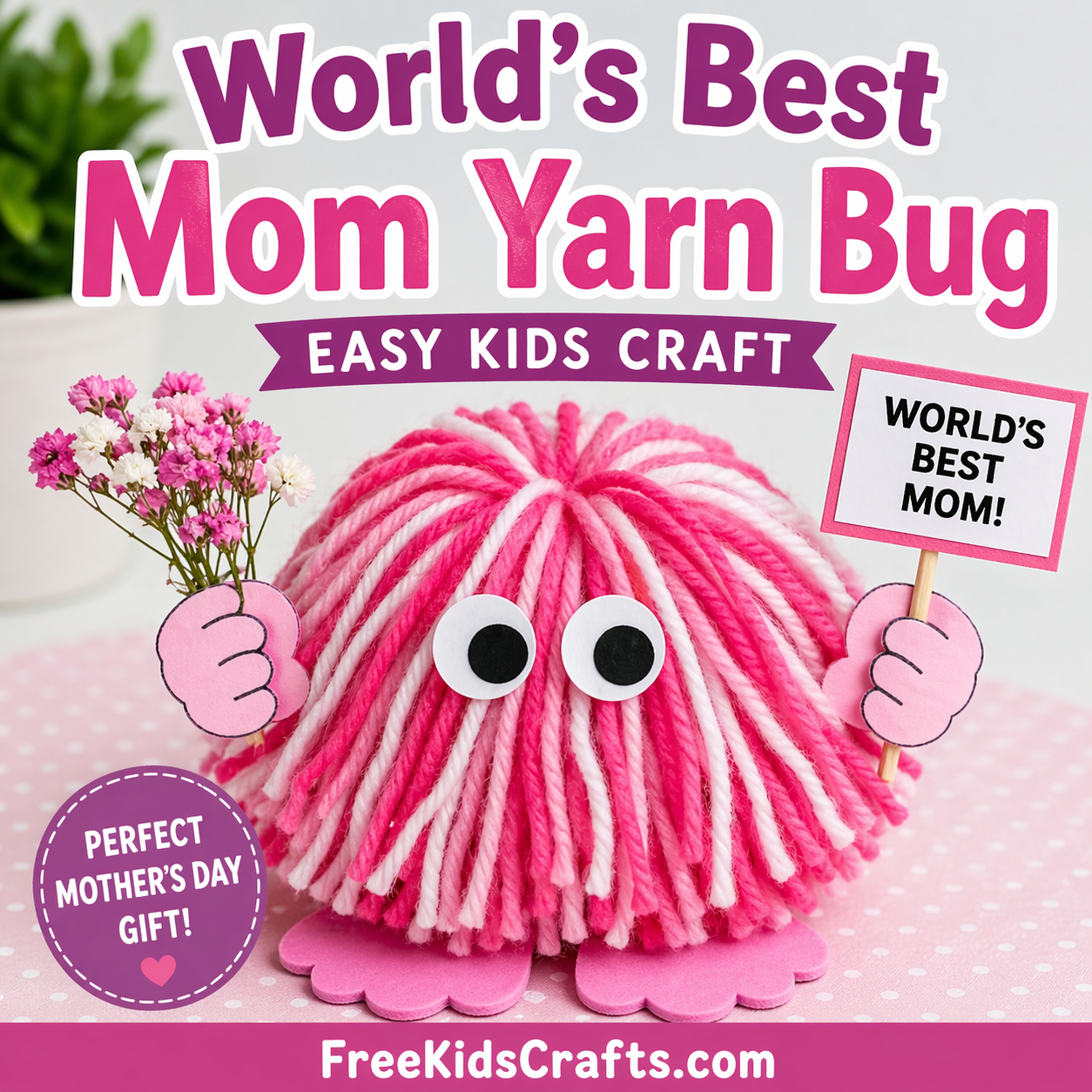 World’s Best Mom Yarn Bug